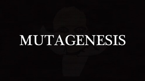 MUTAGENESIS