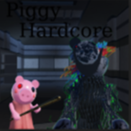 Piggy HardCore 13+
