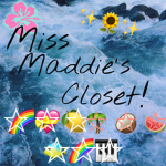 - Miss Maddie’s closet staff -