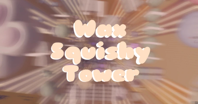 {SOUND FIX!} ワックススクイシータワー