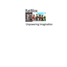 Ratblox-Unpowering Imagination
