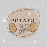 Reality Potatoes!