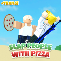 slap people with pizza