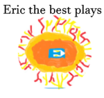 The Official Eric The Best Play Group