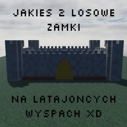 jakies 2 losowe zamki na latajoncych wyspach XD icon