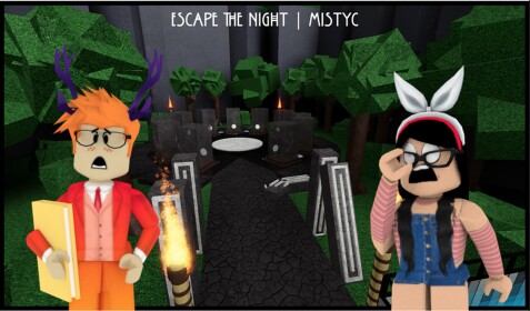 🍂 Escape The Night | Mistyc 🍂