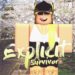 ES ◾️ Explicit Survivor