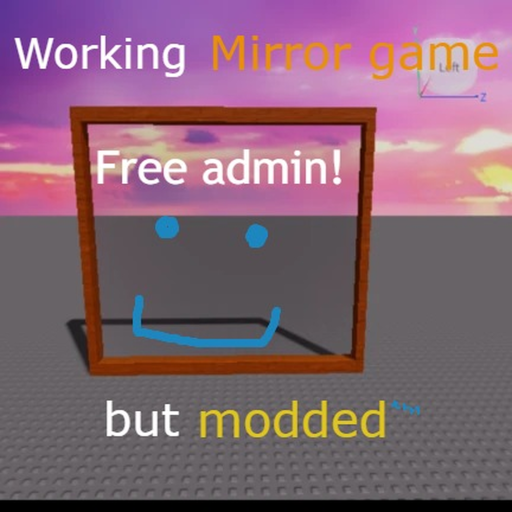 Working Mirror game but modded