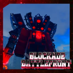 [UTSM!] Skibidi Toilet : Blockade Battlefront  icon