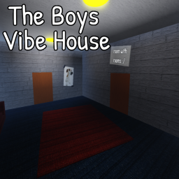 the boys vibe house