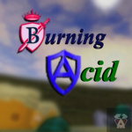~Burning Acid~ (😃Gaming,Chill,RP,/Other😃)