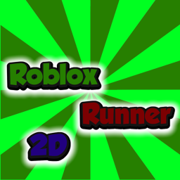 Roblox Runner 2D GRANDOPENING! (ALPHA!!!)