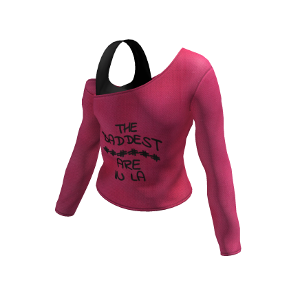 Off shoulder shirt - Baddest are in LA 