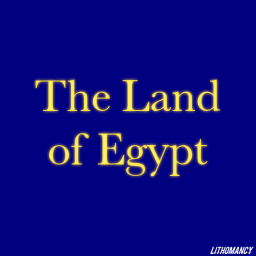 [J's] The Land of Egypt