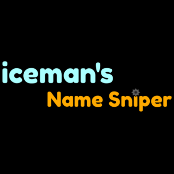 iceman's Name Sniper