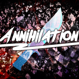[HALLOWEEN!] Annihilation 1