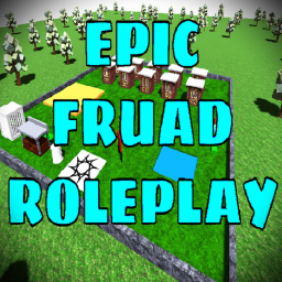 Epic Fraud Roleplay