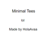 *Minimal Tees*