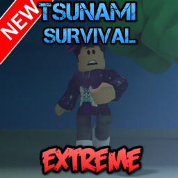 🌊 Tsunami Survival 🔥