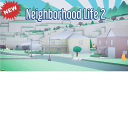 Neighborhood Life 2