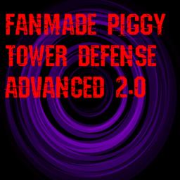 Fanmade piggy tower defense advanced 2.0 (ATTIC)