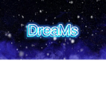 DreaMs's Official Group/Grupo Oficial de DreaMs!
