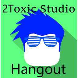 2Toxic Hangout
