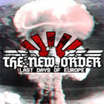 The New Order|Last Days of Europe