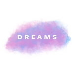 - dreams