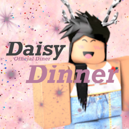 -{Daisy Dinner}- 2nd Editon