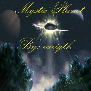 |Mystic planet| (Showcase)