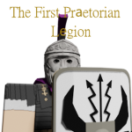 The First Prаetorian Lеgion .