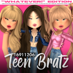 #TEEN BRATZ