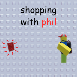 [very much wip] shopping with phil