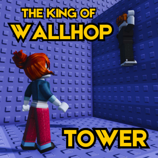 The King of Wall Hop Tower