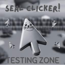 Seal Clicker Testing Zone