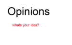 Opinions