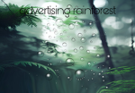 Advertising rainforest