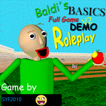 baldi RP (SUPER NOVA UPDATE!!)