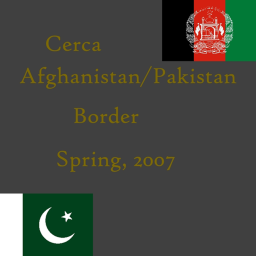 Afghanistan/Pakistan Border, Spring 2007