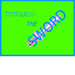 Toward the Sword
