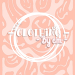 - Clothing by Em -