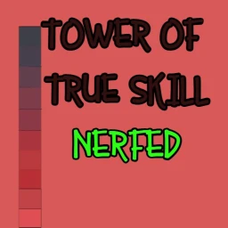 Tower of True Skill - Nerfed icon