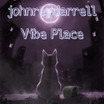 johnreydarrell 's Vibe Place ~~~