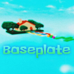 Baseplate