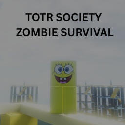 Totr Society: Zombie Survival (Beta 0.4)