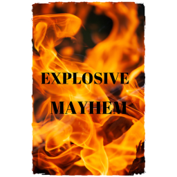 Explosive Mayhem updated