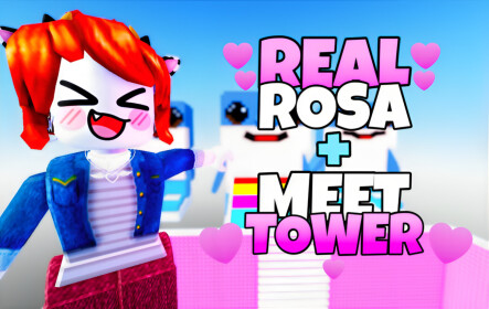 [🌹] Meet RealRosa Tower🖐