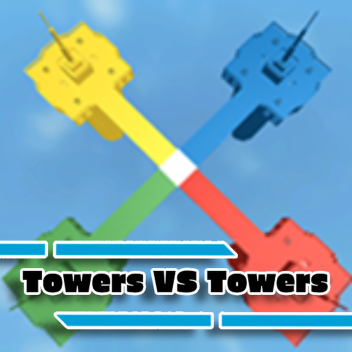Towers VS Towers! [MODDED]