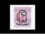 ~•Sussy Baka Squad•~